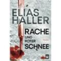 Rache und roter Schnee / Erik Donner Bd.2 - Elias Haller, Kartoniert (TB)