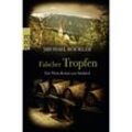 Falscher Tropfen / Wein-Krimi Bd.4 - Michael Böckler, Taschenbuch