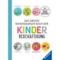 Das große Ravensburger Buch der Kinderbeschäftigung - Helga Braemer, Gebunden