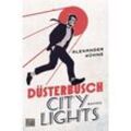 Düsterbusch City Lights / Düsterbusch Bd.1 - Alexander Kühne, Kartoniert (TB)