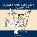Klamkes gepflegte Welt: Interdisziplinär - Bastian Klamke, Kartoniert (TB)