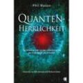 Quanten-Herrlichkeit - Phil Mason, Kartoniert (TB)