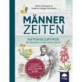 Männerzeiten - Peter Germann, Gudrun Zeuge-Germann, Gebunden