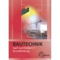 Bautechnik nach Lernfeldern, m. CD-ROM - Falk Ballay, Hansjörg Frey, Siegfried Kärcher, Volker Kuhn, Martin Traub, Horst Werner, Kartoniert (TB)