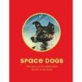 Space Dogs - Martin Parr, Kartoniert (TB)