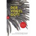 Der Vogelgott - Susanne Röckel, Taschenbuch