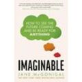 Imaginable - Jane McGonigal, Kartoniert (TB)