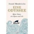 Eine Odyssee - Daniel Mendelsohn, Gebunden