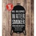 Bill Gillespies Watersmoker - Bill Gillespie, Kartoniert (TB)