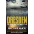 Dresden - Sinclair McKay, Kartoniert (TB)