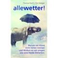 Alle Wetter! - Thomas Ranft, Tim Staeger, Gebunden