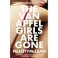 The Van Apfel Girls Are Gone - Felicity McLean, Kartoniert (TB)