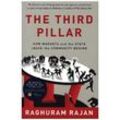 The Third Pillar - Raghuram Rajan, Kartoniert (TB)