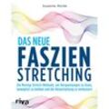 Das neue Faszien-Stretching - Suzanne Wylde, Kartoniert (TB)