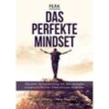 Das perfekte Mindset - Peak Performance - Brad Stulberg, Steve Magness, Gebunden