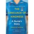 The Language of Kindness - Christie Watson, Kartoniert (TB)