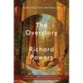 The Overstory - Richard Powers, Kartoniert (TB)
