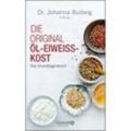 Die Original-Öl-Eiweiß-Kost - Dr. Johanna Budwig-Stiftung, Gebunden