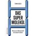 Das Supermolekül - Timm Koch, Kartoniert (TB)