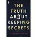 The Truth About Keeping Secrets - Savannah Brown, Kartoniert (TB)