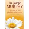 Die Macht des positiven Denkens - Joseph Murphy, Gebunden