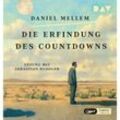 Die Erfindung des Countdowns,1 Audio-CD, 1 MP3 - Daniel Mellem (Hörbuch)