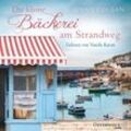 Bäckerei am Strandweg - 1 - Die kleine Bäckerei am Strandweg - Jenny Colgan (Hörbuch)