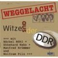 Weggelacht - Witze aus der DDR,1 Audio-CD - B. Röhl, E. Hahn, M. Brümmer, W. Pilz, B./Hahn,E./Brümmer,M./Pil Röhl (Hörbuch)