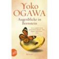 Augenblicke in Bernstein - Yoko Ogawa, Taschenbuch