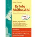 Erfolg im Mathe-Abi Baden-Württemberg Berufliche Gymnasien Band 1: Grundwissen - Helmut Gruber, Robert Neumann, Kartoniert (TB)