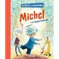 Michel aus Lönneberga 1. Michel in der Suppenschüssel - Astrid Lindgren, Gebunden