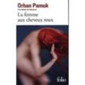Collection Folio / La Femme Aux Cheveux Roux - Orhan Pamuk, Gebunden