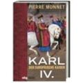 Karl IV. - Pierre Monnet, Gebunden