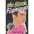 The Black Flamingo - Dean Atta, Gebunden
