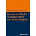Grenzen und Strafen in Sozialer Arbeit und Sonderpädagogik, Kartoniert (TB)