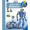 Alles über Roboter / Wieso? Weshalb? Warum? Bd.73 - Andrea Erne, Pappband