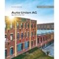 Edition Audi Tradition / Die Auto Union AG - Stefan Warter, Gebunden