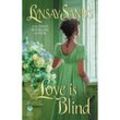 Love is Blind - Lynsay Sands, Kartoniert (TB)
