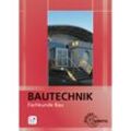 Bautechnik Fachkunde Bau - Falk Ballay, Alexander Braun, Stefan Hein, Michael Hellmuth, Matthias Krieg, Volker Kuhn, Doreen Lindau, Wolfgang Nutsch, Christian Stemmler, Martin Traub, Ulrich Uhr, Volker Vogel, Helmuth Waibel, Sonja Weiß, Kartoniert (TB)