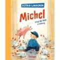 Michel aus Lönneberga 3. Michel bringt die Welt in Ordnung - Astrid Lindgren, Gebunden