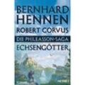 Echsengötter / Die Phileasson-Saga Bd.9 - Bernhard Hennen, Robert Corvus, Taschenbuch