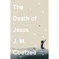 The Death of Jesus - J.M. Coetzee, Kartoniert (TB)