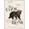 To Cook a Bear - Mikael Niemi, Kartoniert (TB)