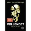 Die Flucht / Vollendet Bd.1 - Neal Shusterman, Taschenbuch