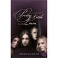 Unschuldig / Pretty Little Liars Bd.1 - Sara Shepard, Taschenbuch