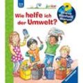 Wie helfe ich der Umwelt? / Wieso? Weshalb? Warum? Junior Bd.43 - Patricia Mennen, Pappband