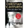 Tanz mit dem Tod / Karl Raben Bd.1 - Christian von Ditfurth, Gebunden