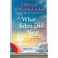 What Eden Did Next - Sheila O'Flanagan, Kartoniert (TB)