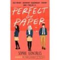 Perfect On Paper - Sophie Gonzales, Kartoniert (TB)