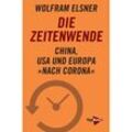 Die Zeitenwende - Wolfram Elsner, Kartoniert (TB)